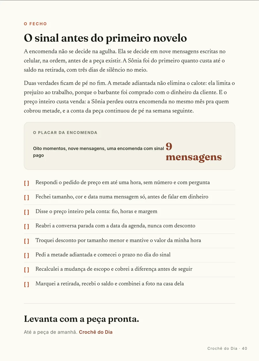 O fecho: A encomenda da Sônia fechada com sinal pago, e as duas verdades que o guia deixa de pé